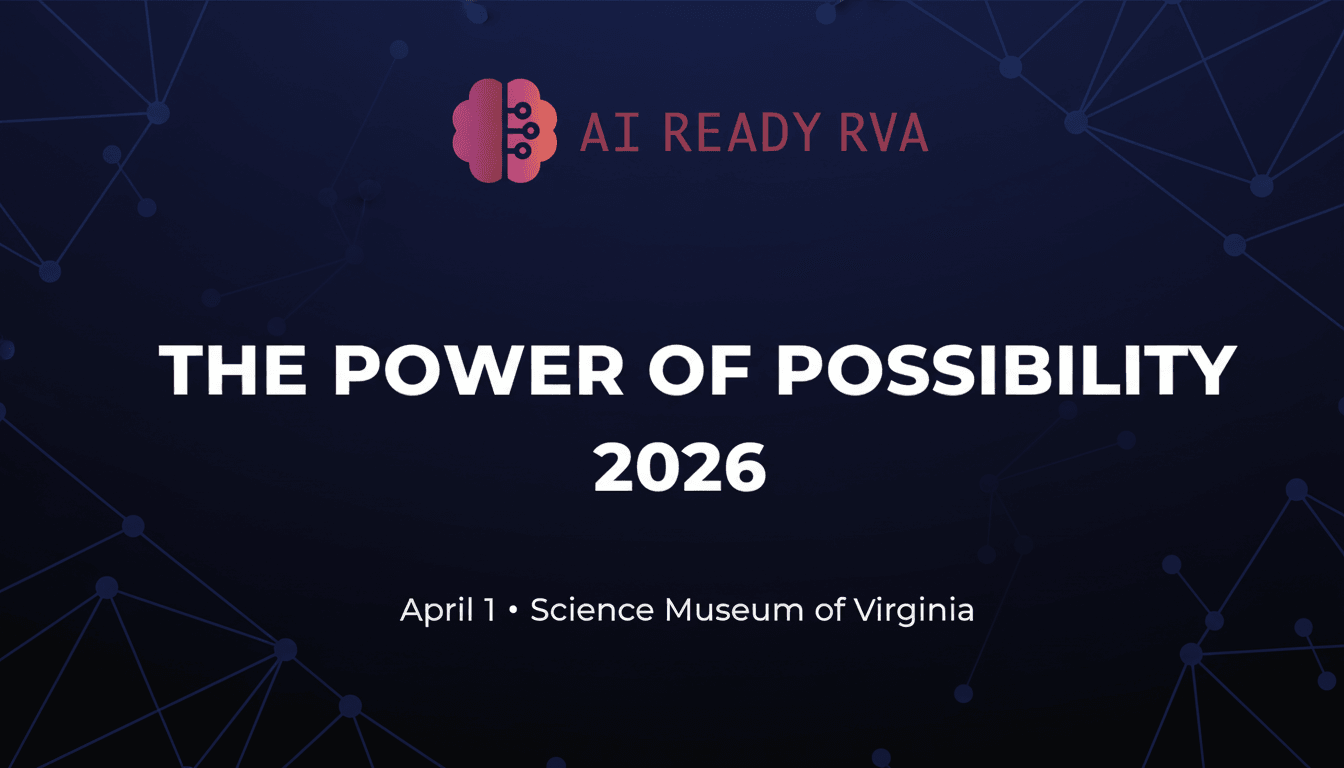 The Power of Possibility | AI Ready RVA Conference & Expo